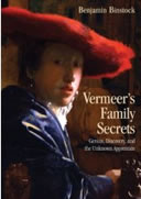 Vermeer's Family Secrets, Benjamin Binstock