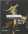 Rembrandt and Caravaggio